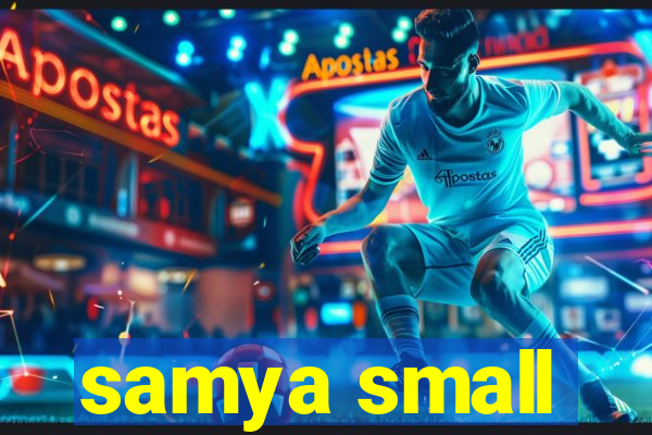 samya small